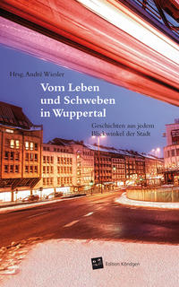 Vorderes Coverbild Vom Leben und Schweben in Wuppertal