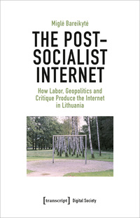 Vorderes Coverbild The Post-Socialist Internet