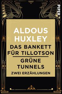 Vorderes Coverbild Das Bankett für Tillotson / Grüne Tunnels