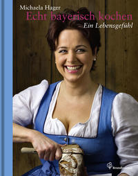 Vorderes Coverbild Echt bayerisch kochen