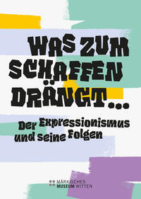 Vorderes Coverbild Was zum Schaffen drängt …