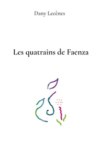 Vorderes Coverbild Les quatrains de Faenza