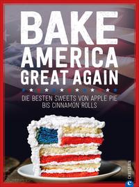 Vorderes Coverbild Bake America Great Again