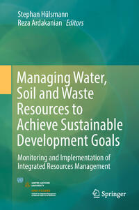 Vorderes Coverbild Managing Water, Soil and Waste Resources to Achieve Sustainable Development Goals
