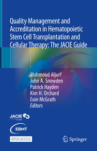 Vorderes Coverbild Quality Management and Accreditation in Hematopoietic Stem Cell Transplantation and Cellular Therapy