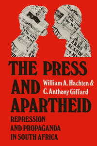 Vorderes Coverbild The Press and Apartheid