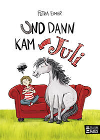 Vorderes Coverbild Und dann kam Juli