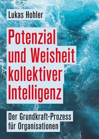 Vorderes Coverbild Potenzial und Weisheit kollektiver Intelligenz