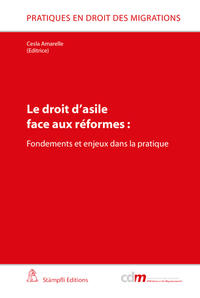 Vorderes Coverbild Le droit d'asile face aux réformes: