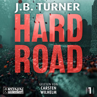 Vorderes Coverbild Hard Road – Ein Jon Reznick-Thriller von J.B. Turner