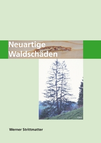 Vorderes Coverbild Neuartige Waldschäden