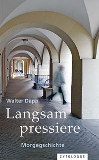Vorderes Coverbild Langsam pressiere