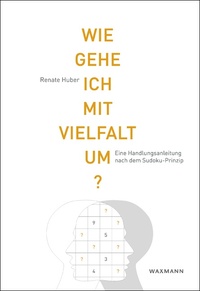 Vorderes Coverbild Wie gehe ich mit Vielfalt um?