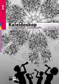 Vorderes Coverbild Kaleidoskop. Ich und die Gemeinschaft - Menschen einer Welt