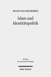 Vorderes Coverbild Islam und Identitätspolitik