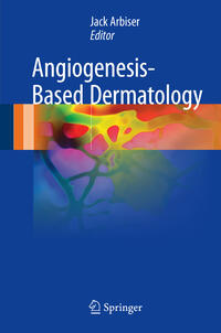 Vorderes Coverbild Angiogenesis-Based Dermatology