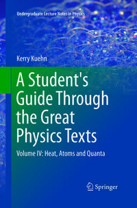 Vorderes Coverbild A Student's Guide Through the Great Physics Texts