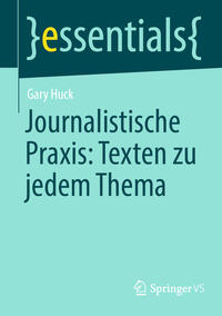 Vorderes Coverbild Journalistische Praxis: Texten zu jedem Thema