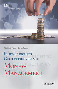 Vorderes Coverbild Einfach richtig Geld verdienen mit Money-Management
