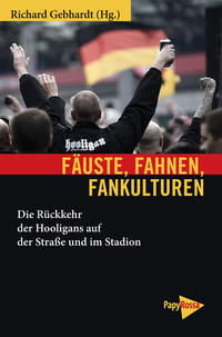 Vorderes Coverbild Fäuste, Fahnen, Fankulturen