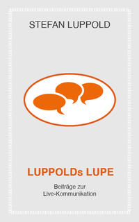 Vorderes Coverbild LUPPOLDs LUPE