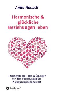 Vorderes Coverbild Harmonische & glückliche Beziehungen leben