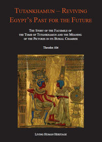 Vorderes Coverbild Tutankhamun - Reviving Egypt's Past for the Future.