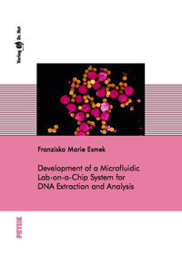 Vorderes Coverbild Development of a Microfluidic Lab-on-a-Chip System for DNA Extraction and Analysis