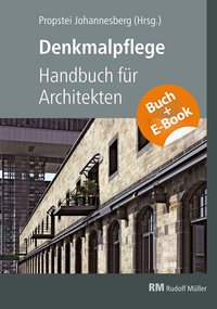 Vorderes Coverbild Denkmalpflege – Handbuch für Architekten - mit E-Book (PDF)