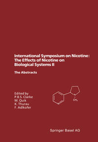 Vorderes Coverbild International Symposium on Nicotine: The Effects of Nicotine on Biological Systems II