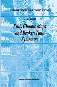 Vorderes Coverbild Fully Chaotic Maps and Broken Time Symmetry