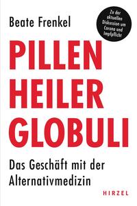 Vorderes Coverbild Pillen, Heiler, Globuli