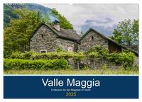 Vorderes Coverbild Valle Maggia - Entdecken Sie das Maggiatal im Tessin (Wandkalender 2025 DIN A2 quer), CALVENDO Monatskalender