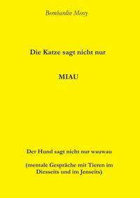 Vorderes Coverbild Die Katze macht nicht nur MIAU