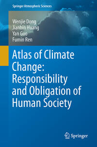 Vorderes Coverbild Atlas of Climate Change: Responsibility and Obligation of Human Society