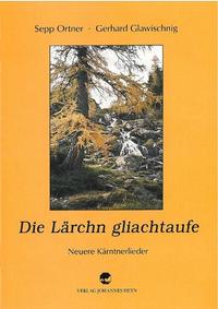Vorderes Coverbild Die Lärchn gliachtaufe