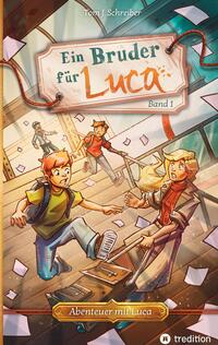Vorderes Coverbild Ein Bruder für Luca