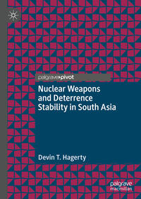 Vorderes Coverbild Nuclear Weapons and Deterrence Stability in South Asia