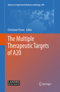 Vorderes Coverbild The Multiple Therapeutic Targets of A20