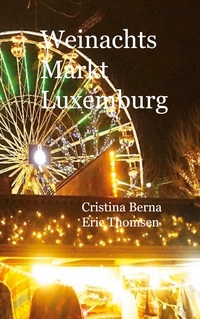 Vorderes Coverbild Weinachtsmarkt Luxemburg