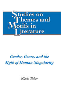 Vorderes Coverbild Gender, Genre, and the Myth of Human Singularity