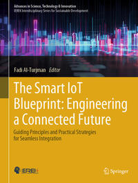 Vorderes Coverbild The Smart IoT Blueprint: Engineering a Connected Future