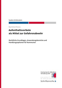Vorderes Coverbild Aufenthaltsverbote als Mittel zur Gefahrenabwehr