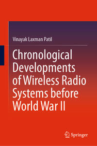 Vorderes Coverbild Chronological Developments of Wireless Radio Systems before World War II