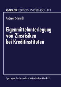 Vorderes Coverbild Eigenmittelunterlegung von Zinsrisiken bei Kreditinstituten