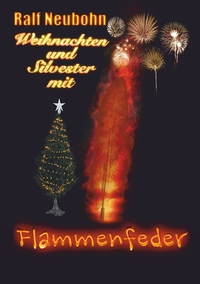 Vorderes Coverbild Weihnachten und Silvester mit Flammenfeder