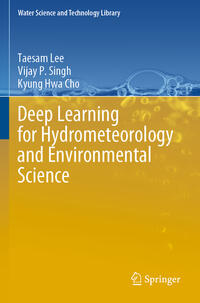 Vorderes Coverbild Deep Learning for Hydrometeorology and Environmental Science