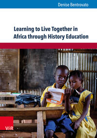 Vorderes Coverbild Learning to Live Together in Africa through History Education