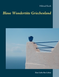 Vorderes Coverbild Blaue Wundertüte Griechenland