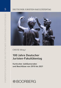 Vorderes Coverbild 100 Jahre Deutscher Juristen-Fakultätentag